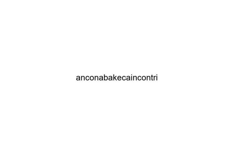 anconabakecaincontri