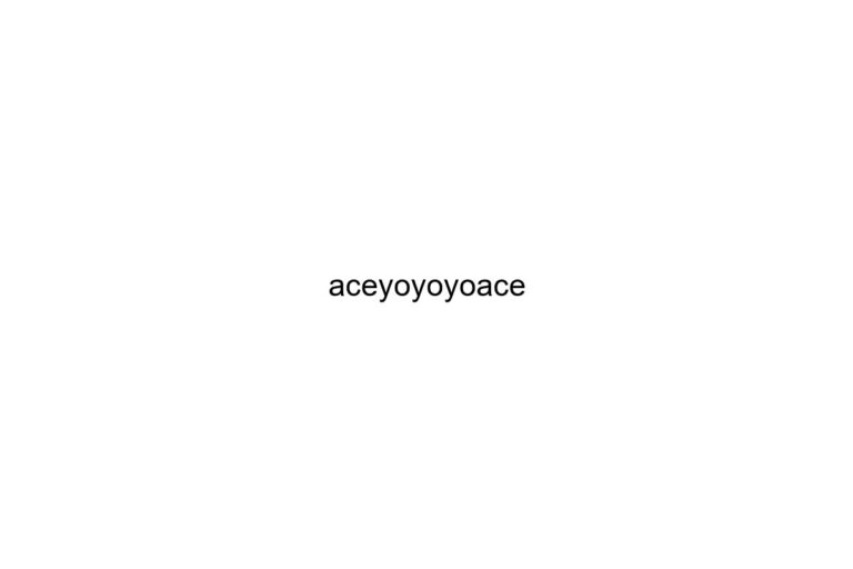 aceyoyoyoace