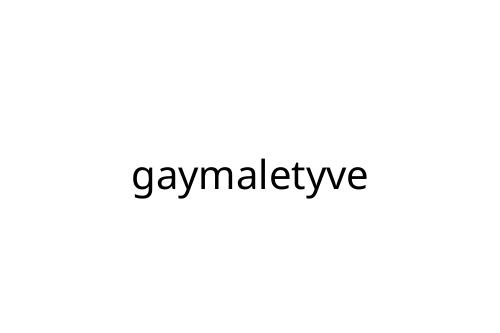gaymaletyve