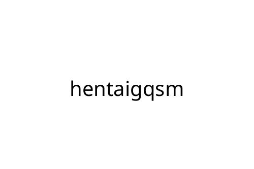 hentaigqsm