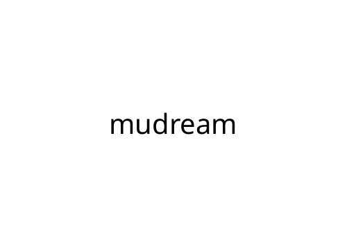 mudream