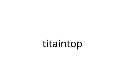 titaintop